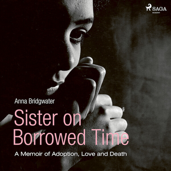 Sister on Borrowed Time - Anna Bridgwater (ISBN 9788726468625)