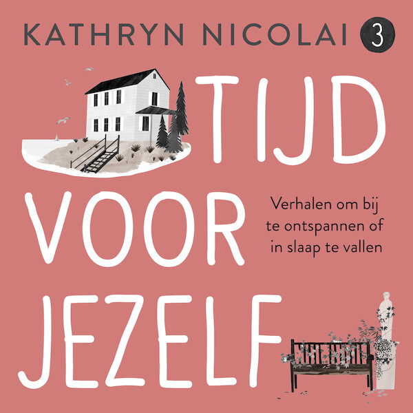 Tijd voor jezelf 3 - Kathryn Nicolai (ISBN 9789024594153)
