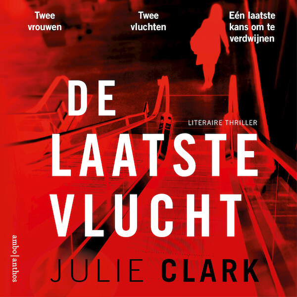 De laatste vlucht - Julie Clark (ISBN 9789026351921)