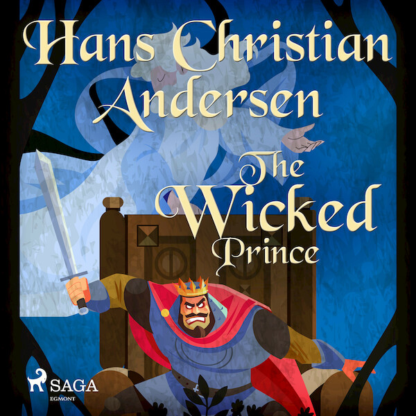 The Wicked Prince - Hans Christian Andersen (ISBN 9788726630008)