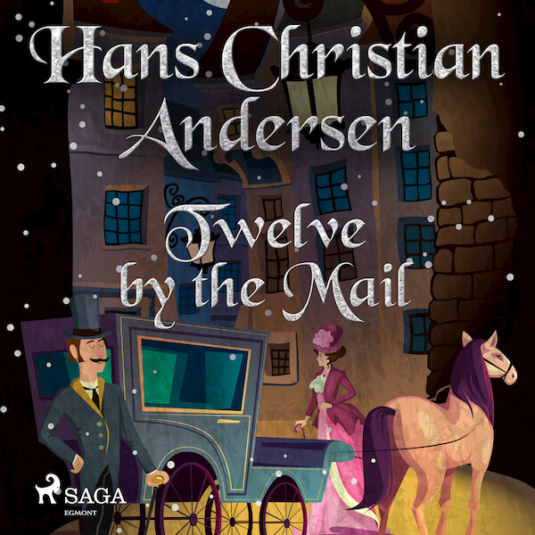 Twelve by the Mail - Hans Christian Andersen (ISBN 9788726630763)