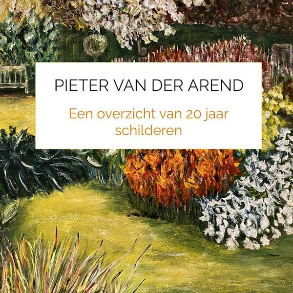 Pieter van der Arend - Diana Van der Arend (ISBN 9789403608792)