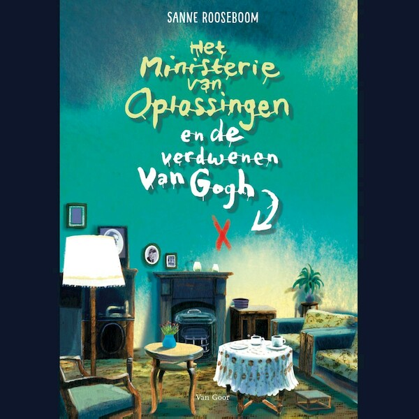 Het Ministerie van Oplossingen en de verdwenen Van Gogh - Sanne Rooseboom (ISBN 9789000376490)