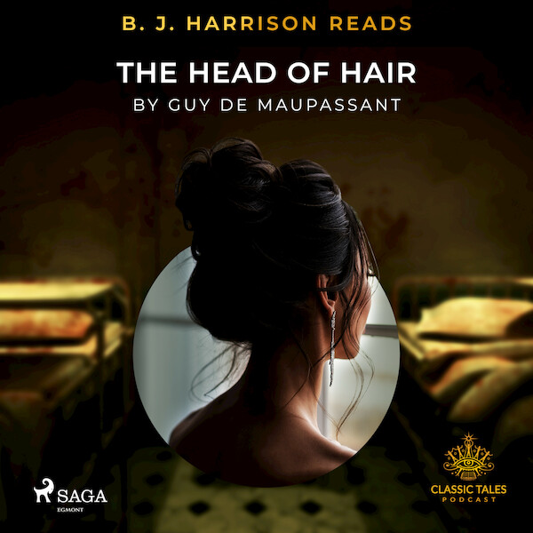 B. J. Harrison Reads The Head of Hair - Guy de Maupassant (ISBN 9788726572872)