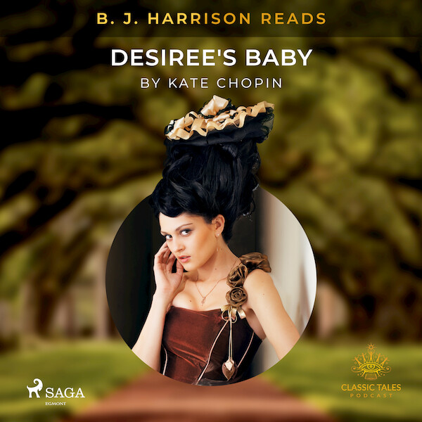 B. J. Harrison Reads Desiree's Baby - Kate Chopin (ISBN 9788726574630)
