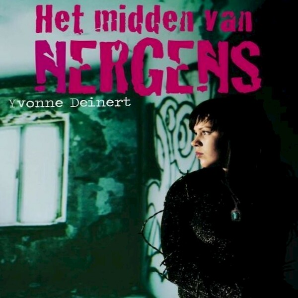 Het midden van nergens - Yvonne Deinert (ISBN 9789462175549)