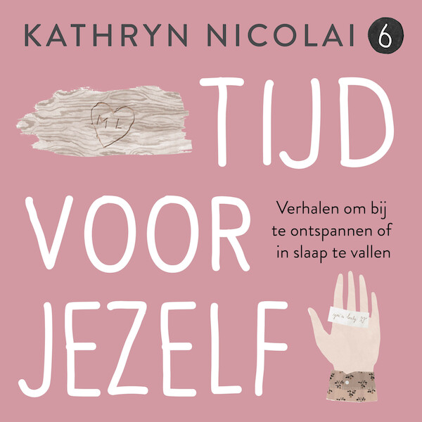 Tijd voor jezelf 6 - Kathryn Nicolai (ISBN 9789024594184)