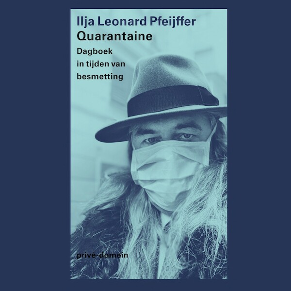 Quarantaine - Ilja Leonard Pfeijffer (ISBN 9789029543606)