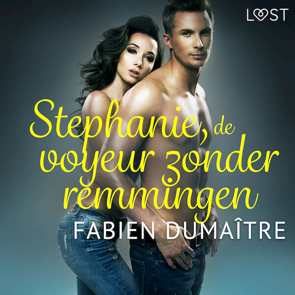 Stephanie, de voyeur zonder remmingen - erotisch verhaal - Fabien Dumaître (ISBN 9788726332742)