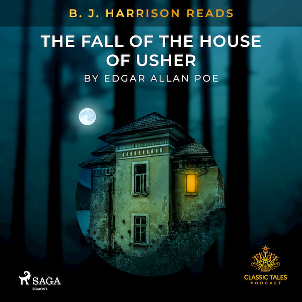 B. J. Harrison Reads The Fall of the House of Usher - Edgar Allan Poe (ISBN 9788726573787)
