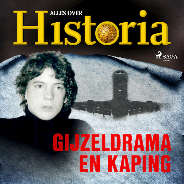 Gijzeldrama en kaping - Alles over Historia (ISBN 9788726752014)