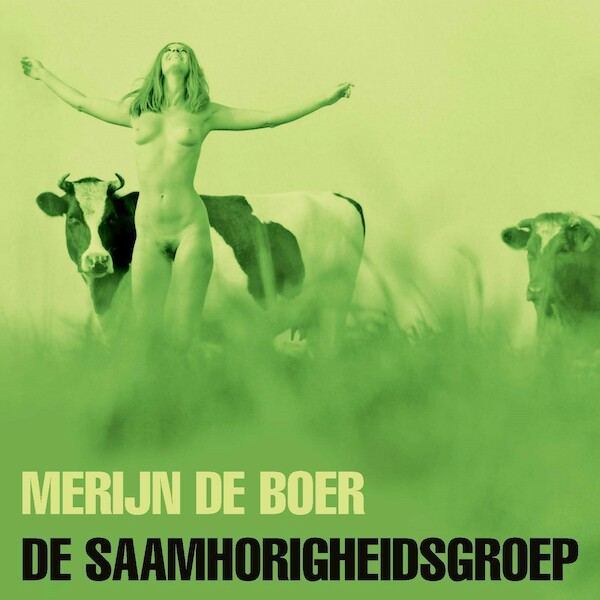 De Saamhorigheidsgroep - Merijn de Boer (ISBN 9789021426006)