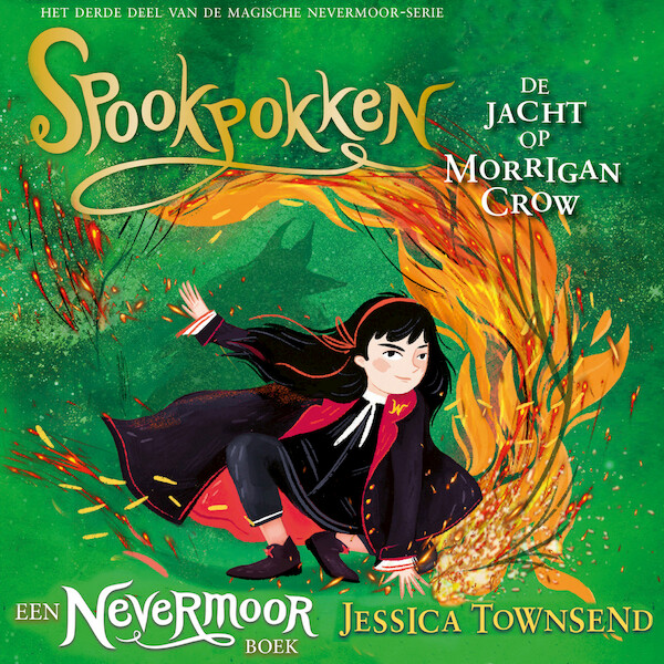Spookpokken - De jacht op Morrigan Crow - Jessica Townsend (ISBN 9789024589104)