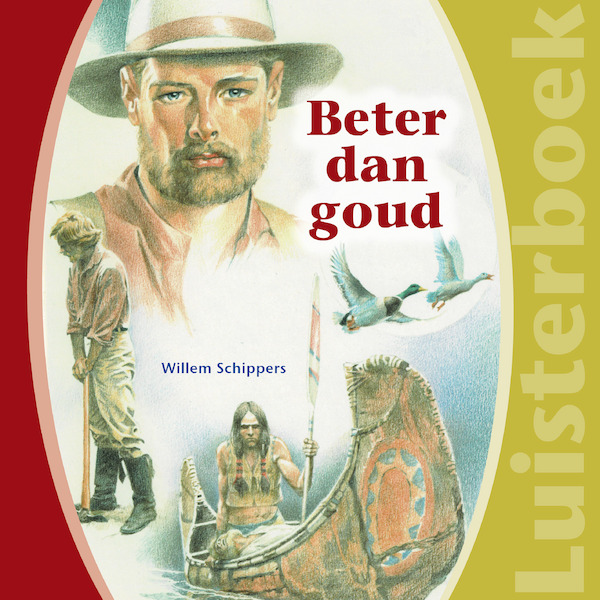 Luisterboek Beter dan goud - W. Schippers (ISBN 9789461151643)
