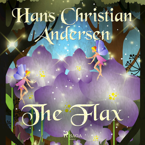The Flax - Hans Christian Andersen (ISBN 9788726630299)