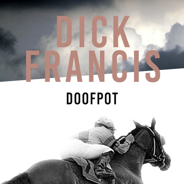 Doofpot - Dick Francis (ISBN 9789021425986)