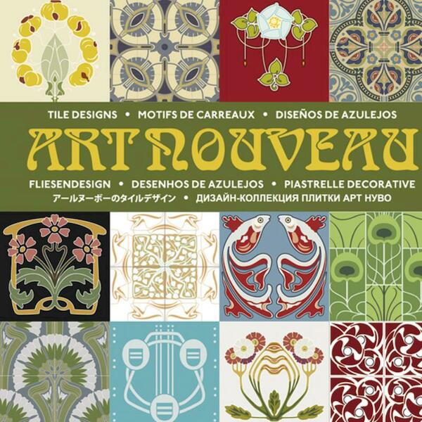 Art Nouveau Tiles - (ISBN 9789057681264)