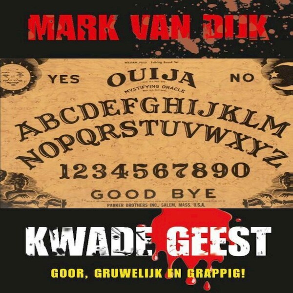 Kwade geest - Mark van Dijk (ISBN 9789462176256)