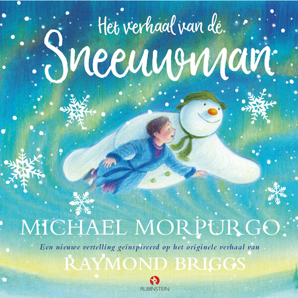 Het verhaal van de Sneeuwman - Michael Morpurgo, Raymond Briggs (ISBN 9789047630890)