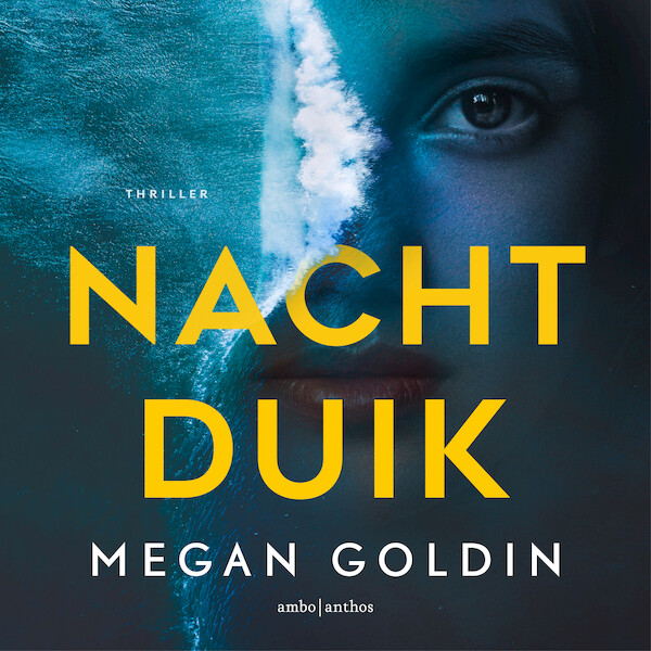 Nachtduik - Megan Goldin (ISBN 9789026354403)