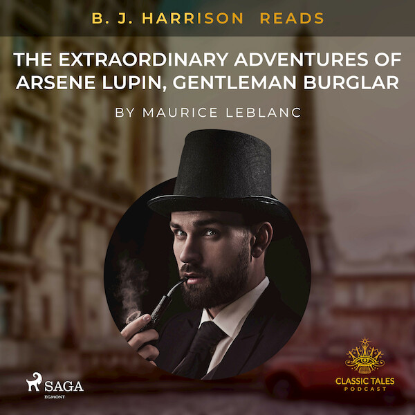 B. J. Harrison Reads The Extraordinary Adventures of Arsene Lupin, Gentleman Burglar - Maurice Leblanc (ISBN 9788726572957)