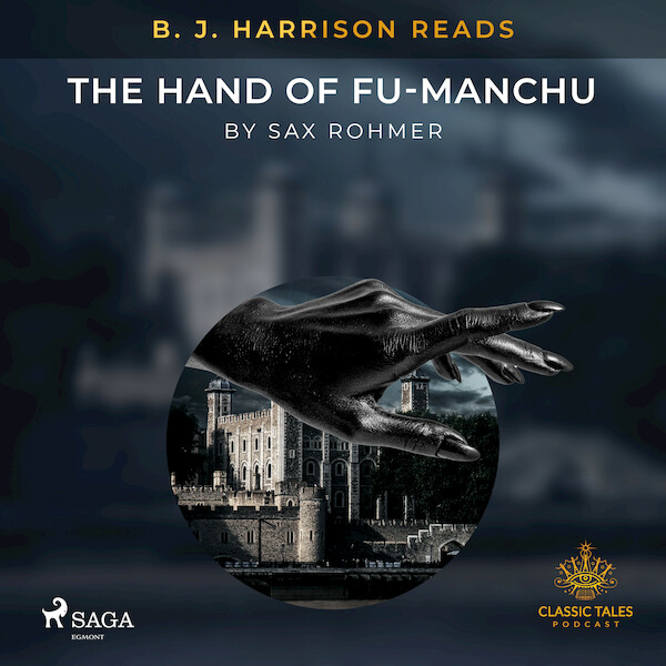 B. J. Harrison Reads The Hand of Fu-Manchu - Sax Rohmer (ISBN 9788726575552)
