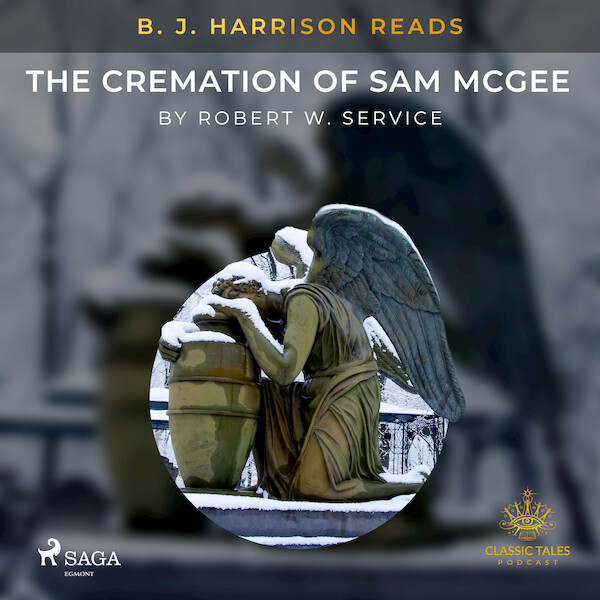 B. J. Harrison Reads The Cremation of Sam McGee - Robert W. Service (ISBN 9788726575439)