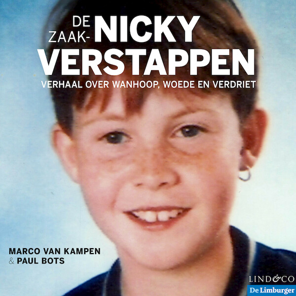 De zaak Nicky Verstappen - Paul Bots, Marco van Kampen (ISBN 9789179956844)
