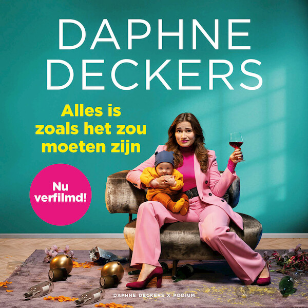 Alles is zoals het zou moeten zijn - Daphne Deckers (ISBN 9789463810555)