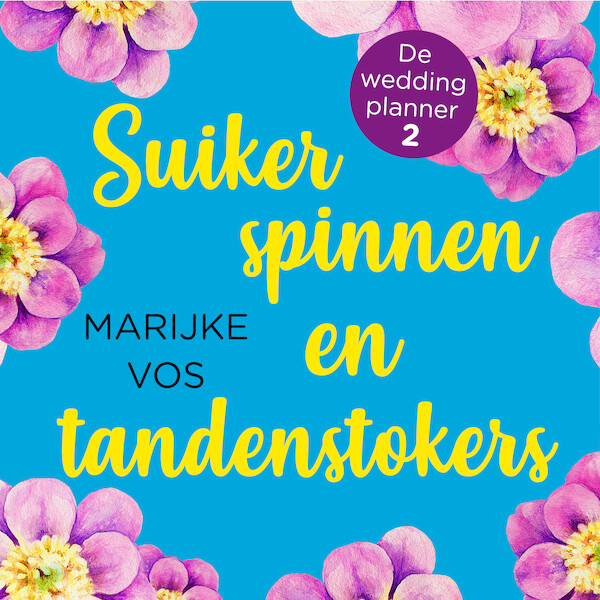 Suikerspinnen en tandenstokers - Marijke Vos (ISBN 9789047205166)