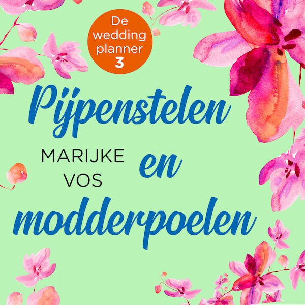 Pijpenstelen en modderpoelen - Marijke Vos (ISBN 9789047205180)
