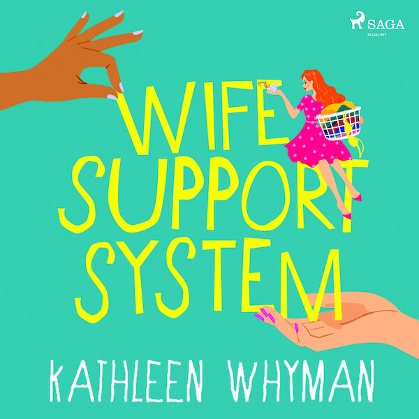 Wife Support System - Kathleen Whyman (ISBN 9788726700176)