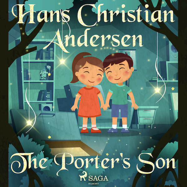The Porter's Son - Hans Christian Andersen (ISBN 9788726769364)