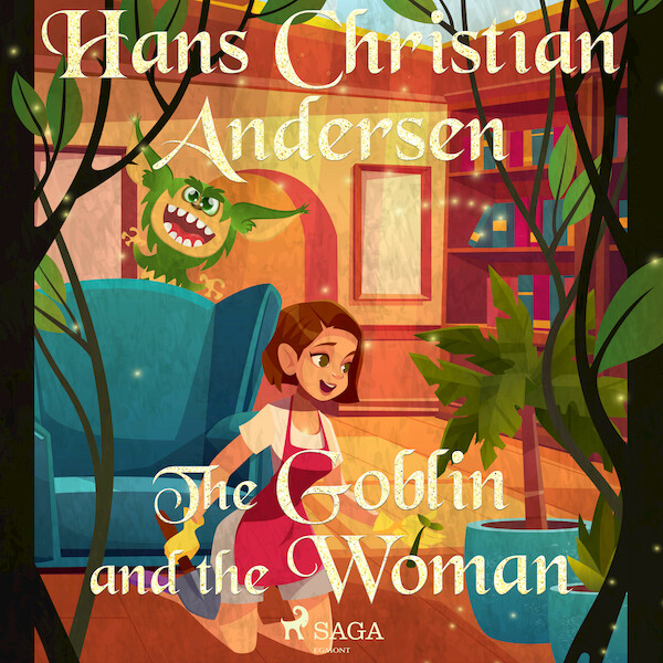 The Goblin and the Woman - Hans Christian Andersen (ISBN 9788726769692)