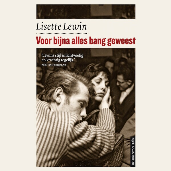 Voor bijna alles bang geweest - Lisette Lewin (ISBN 9789038809977)