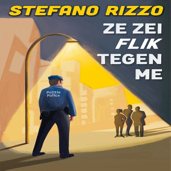 Ze zei flik tegen me - Stefano Rizzo (ISBN 9789462664968)