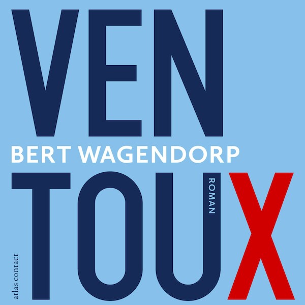 Ventoux - Bert Wagendorp (ISBN 9789025471859)