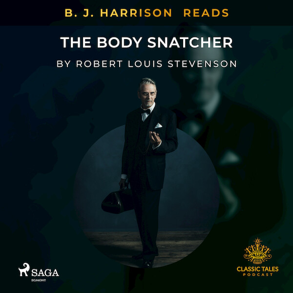 B. J. Harrison Reads The Body Snatcher - Robert Louis Stevenson (ISBN 9788726575361)