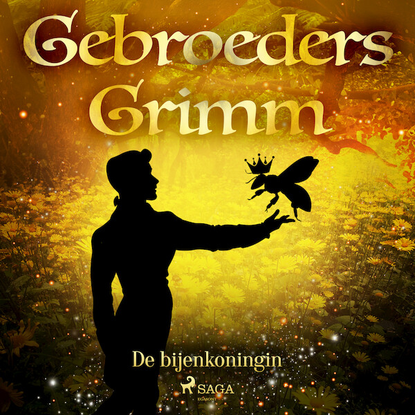 De bijenkoningin - De gebroeders Grimm (ISBN 9788726853759)