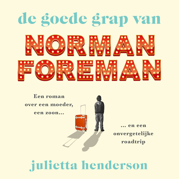 De goede grap van Norman Foreman - Julietta Henderson (ISBN 9789026155130)