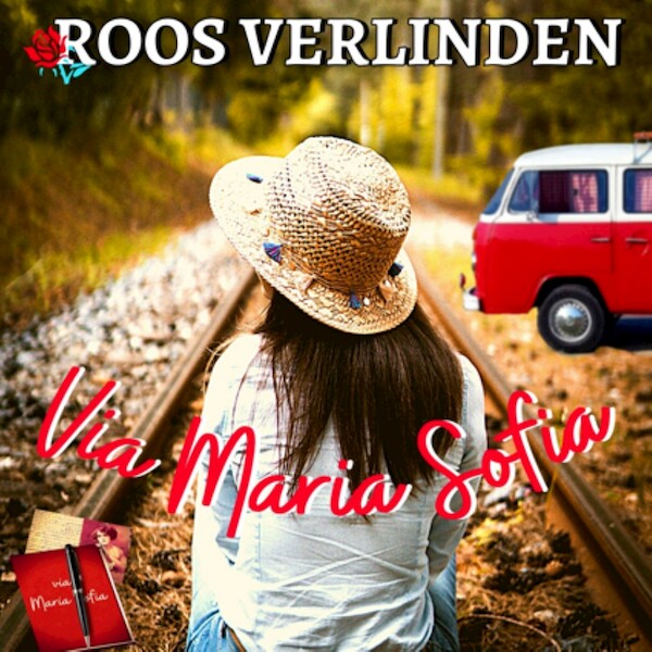 Via Maria Sofia - Roos Verlinden (ISBN 9789462175891)