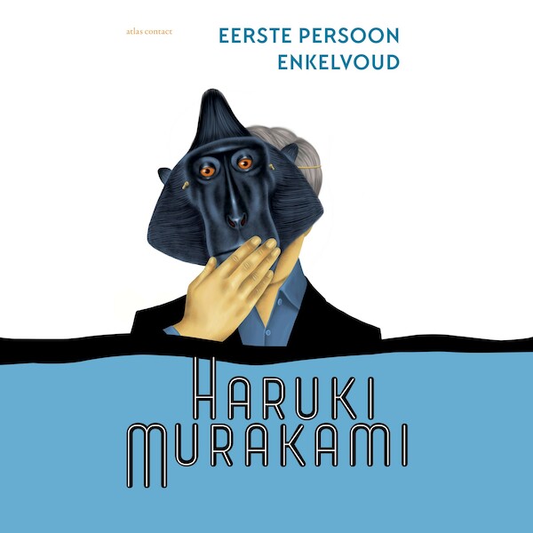 Eerste persoon enkelvoud - Haruki Murakami (ISBN 9789025471149)