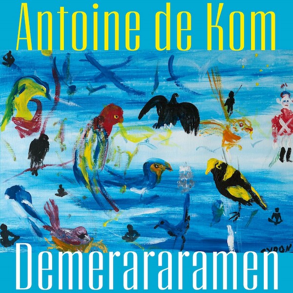 Demerararamen - Antoine de Kom (ISBN 9789021430249)