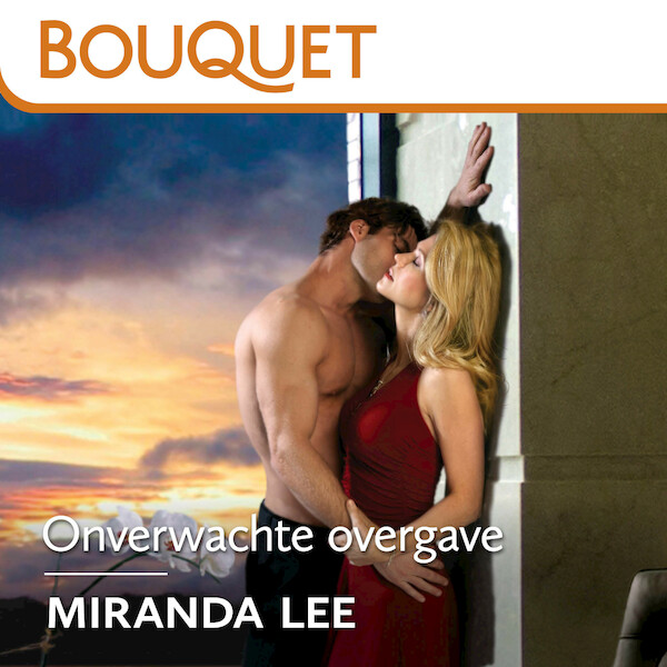 Onverwachte overgave - Miranda Lee (ISBN 9789402760811)