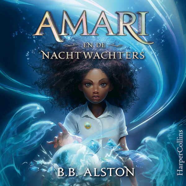 Amari en de Nachtwachters - B.B. Alston (ISBN 9789402761900)