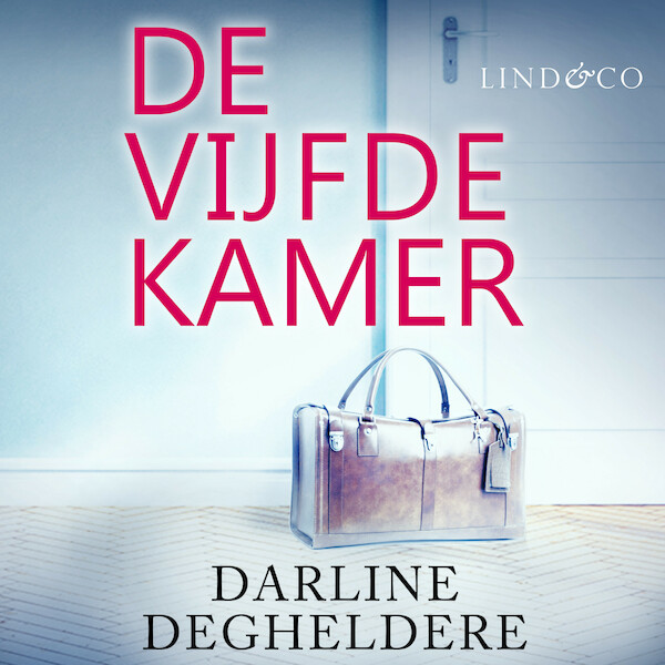 De vijfde kamer - Darline Degheldere (ISBN 9789179956929)