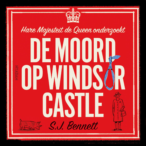 De moord op Windsor Castle - S.J. Bennett (ISBN 9789046828793)