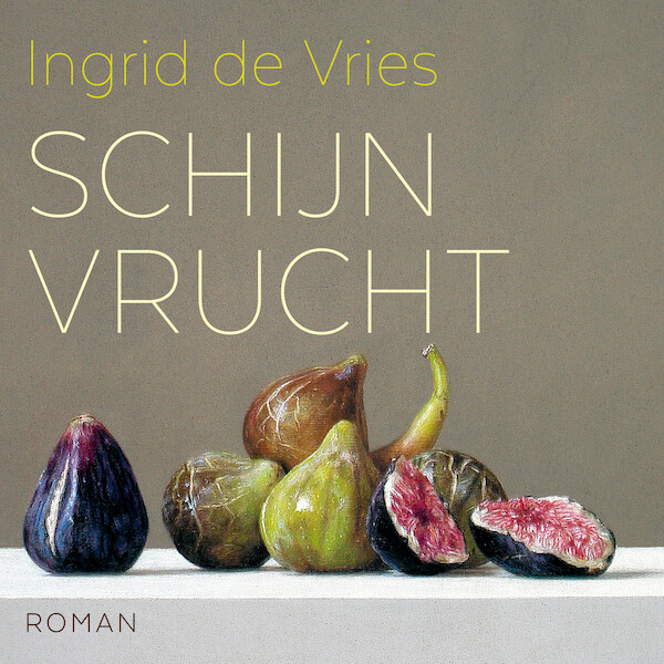 Schijnvrucht - Ingrid de Vries (ISBN 9789026355646)