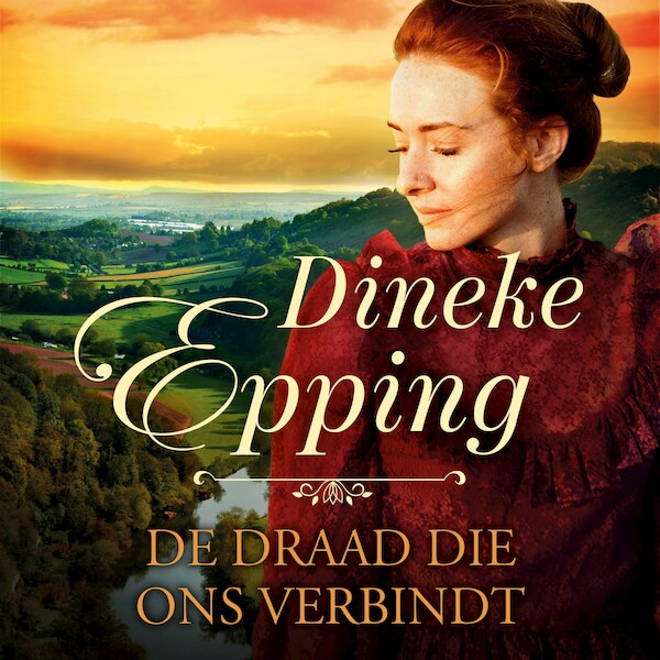 De draad die ons verbindt - Dineke Epping (ISBN 9789029729758)