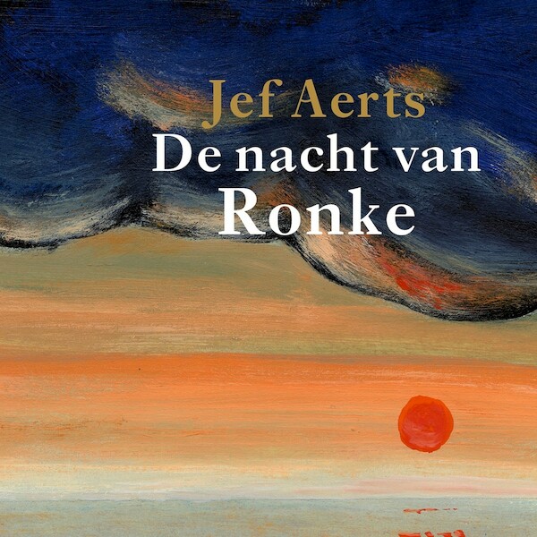De nacht van Ronke - Jef Aerts (ISBN 9789045126494)